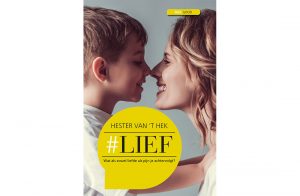 Hester van 't Hek - #Lief